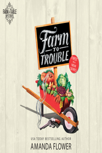 Farm to Trouble