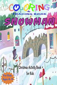 Snowman Coloring and Tracing Book