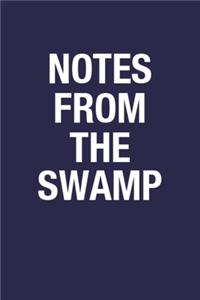 Notes From The Swamp