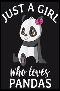 Just a Girl Who Loves Pandas