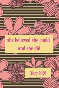 She Believed She Could and She Did