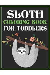 Sloth Coloring Book for Toddlers