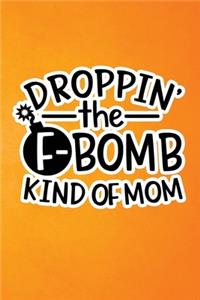 Droppin' The F-Bomb Kinda Mom