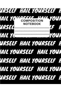 Hail Yourself