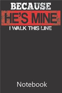 Because He's Mine I Walk This Line