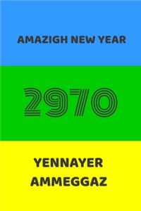 Amazigh New Year 2970 Yennayer Ammeggaz