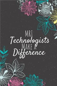 MRI Technologists Make A Difference