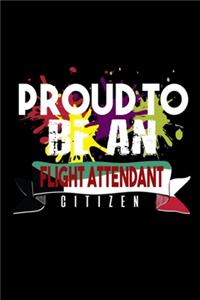 Proud to be a flight attendant citizen