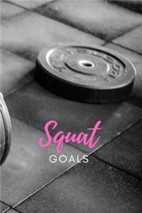 Squat Goals