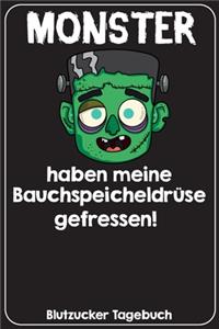 Monster haben meine Bauchspeicheldrüse gefressen! Blutzucker Tagebuch