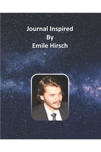 Journal Inspired by Emile Hirsch