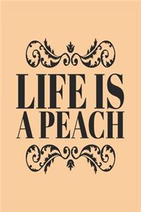 Life is a Peach