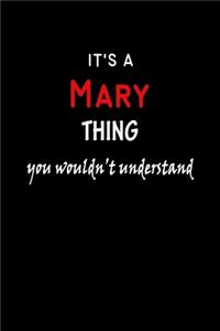 It's a Mary Thing You Wouldn't Understandl