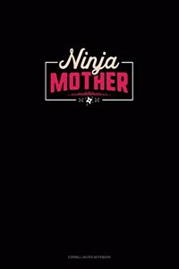 Ninja Mother: Cornell Notes Notebook