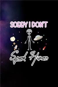 Sorry I Don't Speak Human