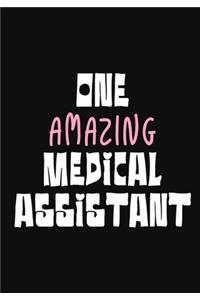 One Amazing Medical Assistant