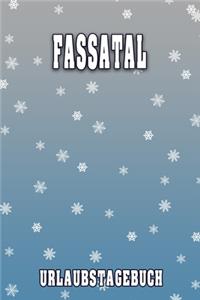 Fassatal Urlaubstagebuch