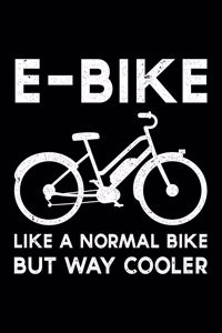 E-Bike Like A Normal Bike But Way Cooler