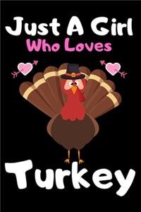 Just a girl who loves turkey