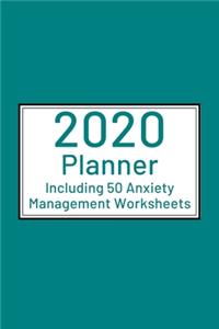 2020 Planner including 50 Anxiety Management Worksheets