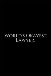 World's Okayest Lawyer