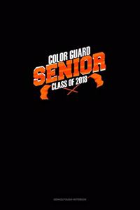 Senior Color Guard Class of 2018