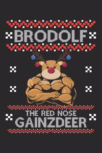 Brodolf The Red Nose Gainzdeer