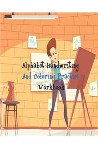 Alphabet Handwriting And Coloring Practice Workbook