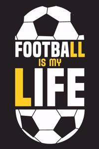 Football is My Life