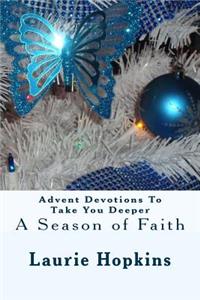 Advent Devotions To Take You Deeper