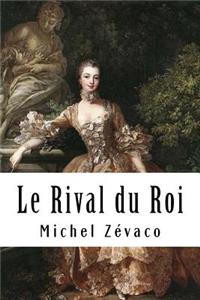 Le Rival du Roi