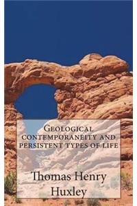 Geological contemporaneity and persistent types of life