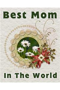 Best Mom In the World
