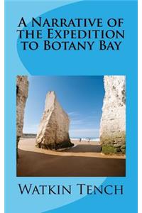A Narrative of the Expedition to Botany Bay