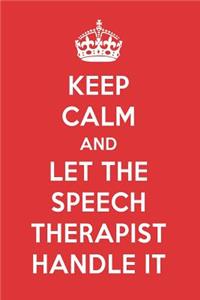 Keep Calm and Let the Speech Therapist Handle It