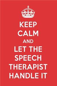 Keep Calm and Let the Speech Therapist Handle It: The Speech Therapist Designer Note Book