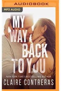 My Way Back to You