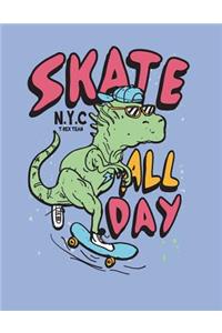 Skate All Day