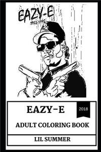 Eazy-E Adult Coloring Book