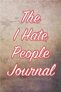 The I Hate People Journal