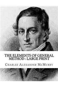 The Elements of General Method
