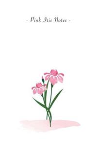 Pink Iris Notes