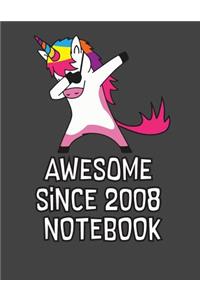 Awesome Since 2008 Notebook