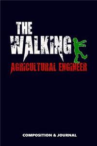 The Walking Agricultural Engineer