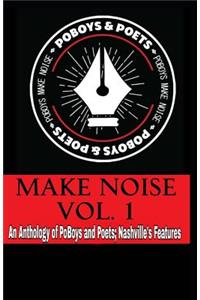 Make Noise Vol. 1