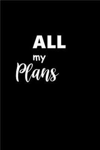 2019 Weekly Planner All My Plans 134 Pages