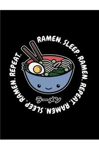 Ramen Sleep Ramen Repeat