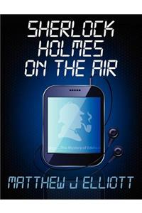 Sherlock Holmes on the Air