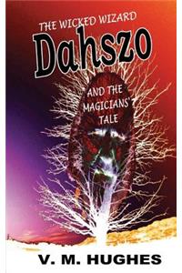 The Wicked Wizard Dahszo