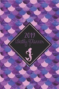 2019 Weekly Planner: Mermaid Weekly Planner